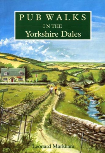 Stock image for Pub Walks in the Yorkshire Dales (Pub Walks S.) for sale by WorldofBooks