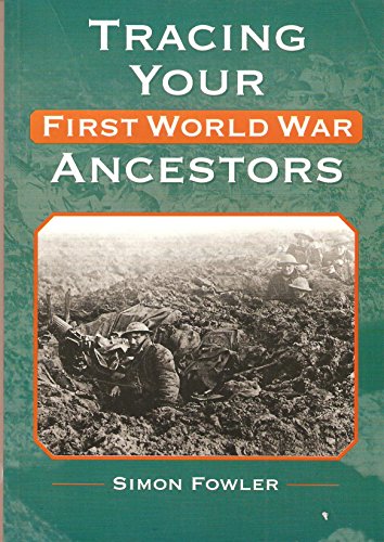 9781853067914: Tracing Your First World War Ancestors (Genealogy S.)