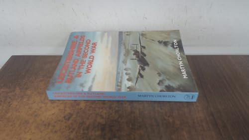 Stock image for Leicestershire & Rutland airfields in the Second World War for sale by WorldofBooks