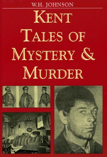 Imagen de archivo de Kent Tales of Mystery and Murder a la venta por Brigantine Books