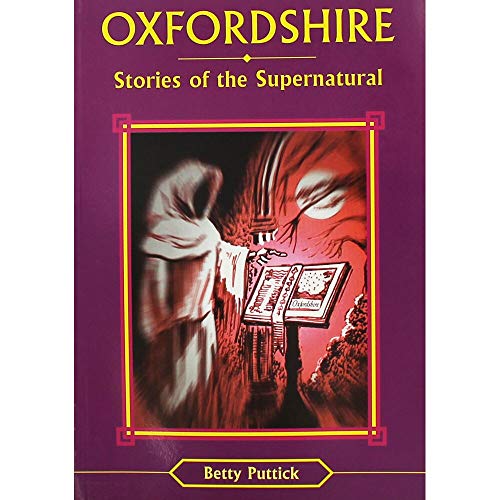 Beispielbild fr Oxfordshire Stories of the Supernatural (Stories of the Supernatural S.) zum Verkauf von WorldofBooks