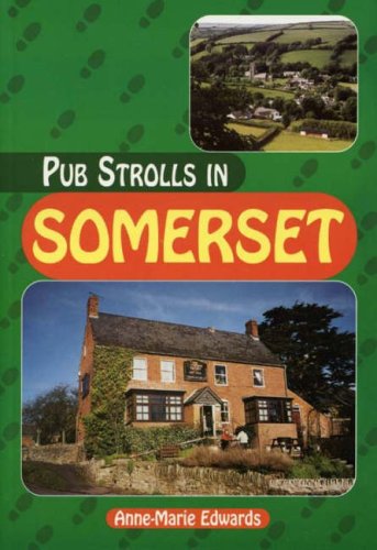 Imagen de archivo de Pub Strolls in Somerset (Pub Strolls S.) a la venta por WorldofBooks
