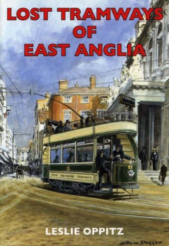 Imagen de archivo de Lost Tramways of East Anglia a la venta por WorldofBooks