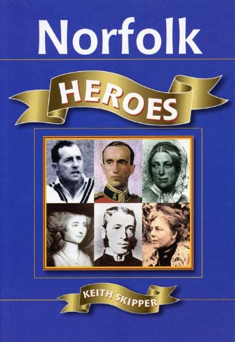 Stock image for Norfolk Heroes for sale by WorldofBooks