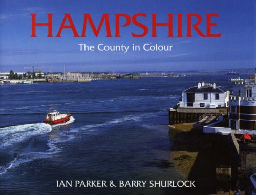 Hampshire (County Portrait) (9781853068812) by Ian Parker