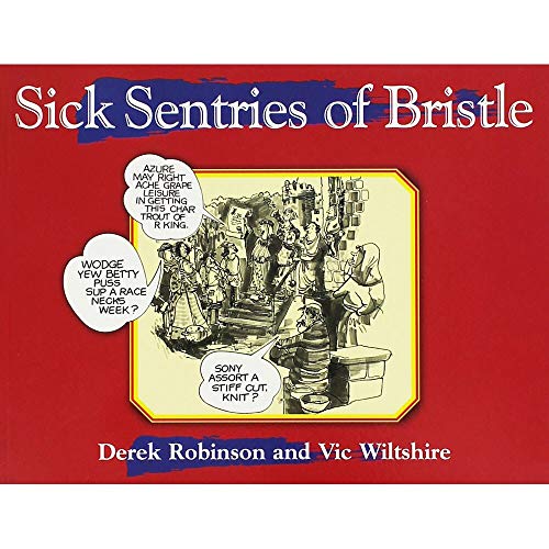 9781853068881: Sick Sentries of Bristle (Local Dialect)