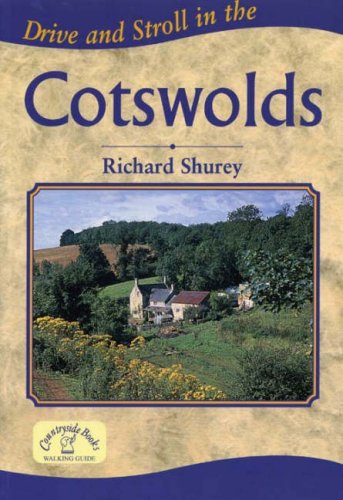Stock image for Drive and Stroll in the Cotswolds (Drive & Stroll) for sale by WorldofBooks
