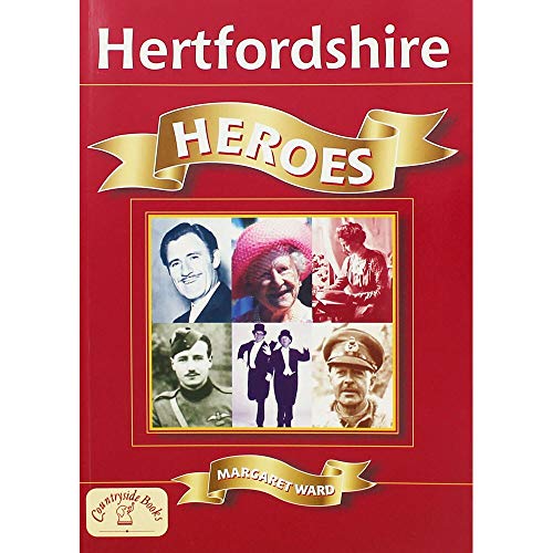 9781853069284: Hertfordshire Heroes