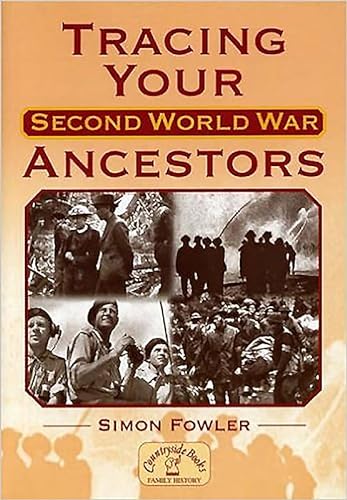 Stock image for Tracing Your Second World War Ancestors (Genealogy S.) for sale by WorldofBooks