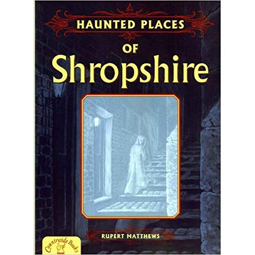 Beispielbild fr Haunted Places of Shropshire (Haunted Places S.) zum Verkauf von WorldofBooks