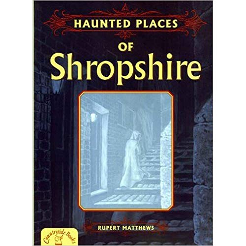 Imagen de archivo de Haunted Places of Shropshire (Haunted Places S.) a la venta por WorldofBooks