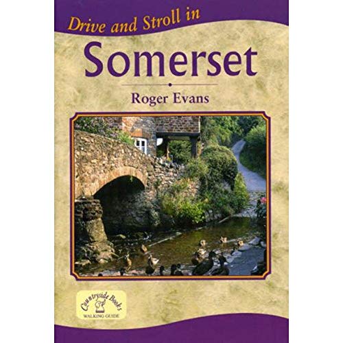 9781853069611: Drive and Stroll in Somerset (Drive & Stroll)