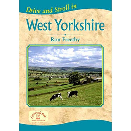 9781853069802: Drive and Stroll in West Yorkshire (Drive & Stroll)