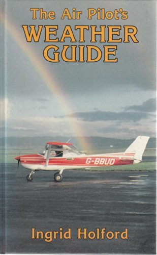 9781853100253: The Air Pilot's Weather Guide