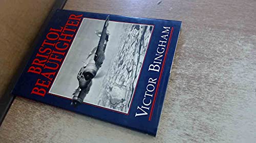 Bristol Beaufighter (Aircraft Monographs) - Bingham, Victor
