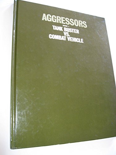 9781853101496: Aggressors: Tank Buster Vs. Combat Vehicle: 001