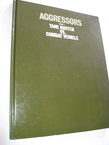 Stock image for Aggressors Tank vs. Combat Vehicle, Volume 1 for sale by Boomer's Books