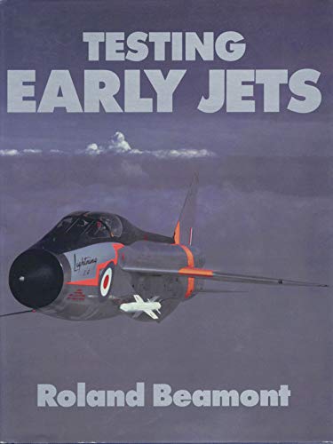 Imagen de archivo de Testing Early Jets: Compressibility and the Supersonic Era a la venta por Irish Booksellers