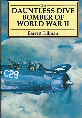 9781853101779: The Dauntless Dive Bomber of World War Two