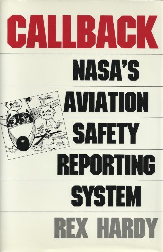 Stock image for Callback NASA's Aviation safety Reporting System for sale by Basement Seller 101