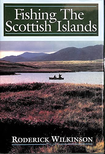 Beispielbild fr Fishing the Scottish Islands zum Verkauf von WorldofBooks
