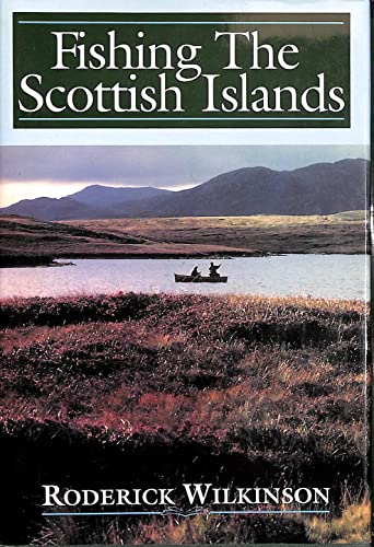 9781853102141: Fishing the Scottish Islands: A Complete Guide to Fisherman's Paradise