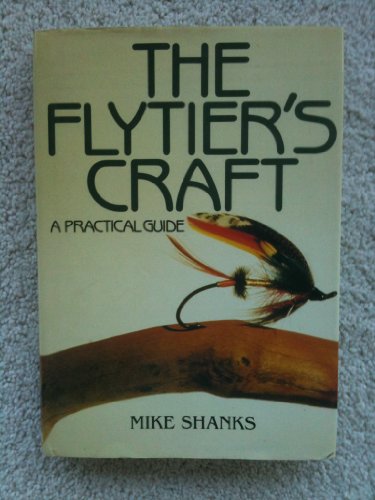 Stock image for The Flytier's craft. a Practical Guide for sale by PEND BOOKS