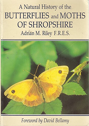 Stock image for The Natural History of Butterflies and Moths of Shropshire for sale by WorldofBooks