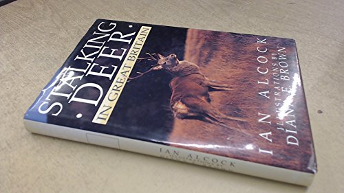 Beispielbild fr Stalking Deer in Great Britain zum Verkauf von AwesomeBooks