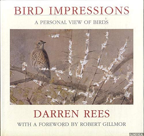 Imagen de archivo de Bird Impressions: A Personal View of Birds a la venta por WorldofBooks