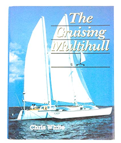 9781853102875: The Cruising Multihull