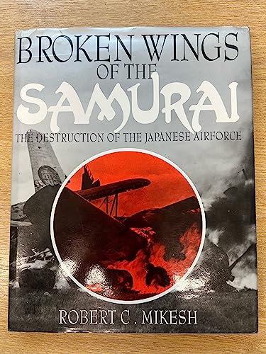 Beispielbild fr Broken Wings of the Samurai zum Verkauf von WorldofBooks