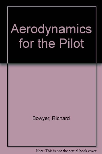 Aerodynamics for the Professional Pilot