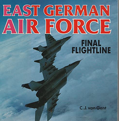 East German Air Force: Final Flightline