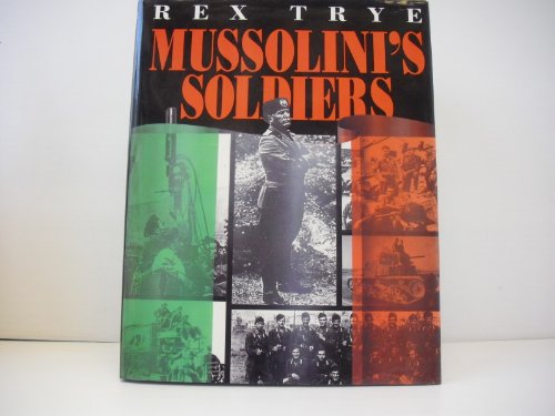 Stock image for Mussolini's soldiers for sale by Front Cover Books