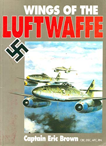 Stock image for Wings of the Luftwaffe: Flying German Aircraft of the Second World War for sale by Books of the Smoky Mountains