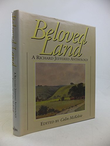 Imagen de archivo de Beloved Land: A Richard Jefferies Anthology a la venta por WorldofBooks