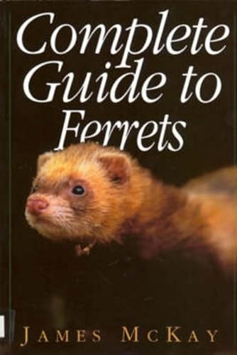 Beispielbild fr Complete Guide to Ferrets zum Verkauf von WorldofBooks