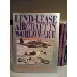 9781853104435: Lend-lease Aircraft in WWII