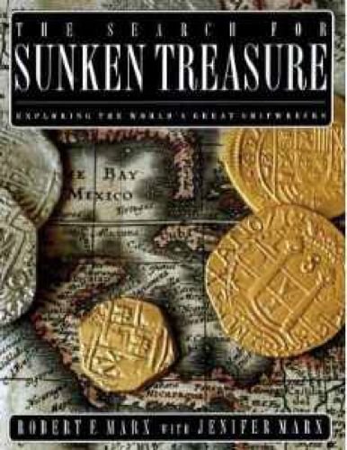 9781853104480: The Search for Sunken Treasure: Exploring the World's Great Shipwrecks