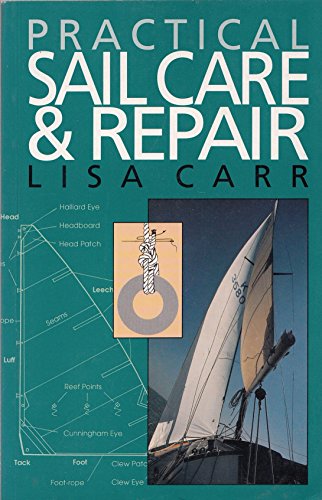 Stock image for Practical Sail Care and Repair for sale by Go4Books