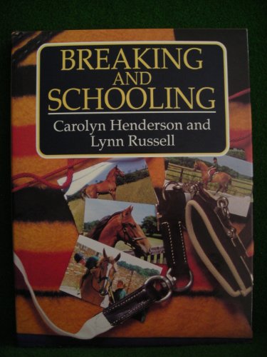 Stock image for Breaking and Schooling for sale by WorldofBooks