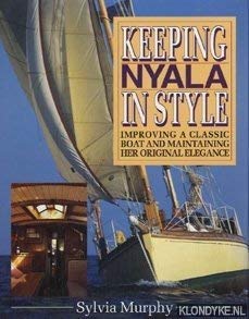 Imagen de archivo de Nyala: Improving a Classic Boat and Maintaining Her Original Style a la venta por AwesomeBooks