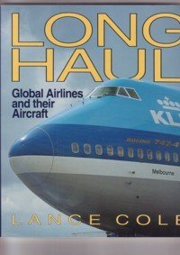 Long Haul: Global Airlines and their Aircraft