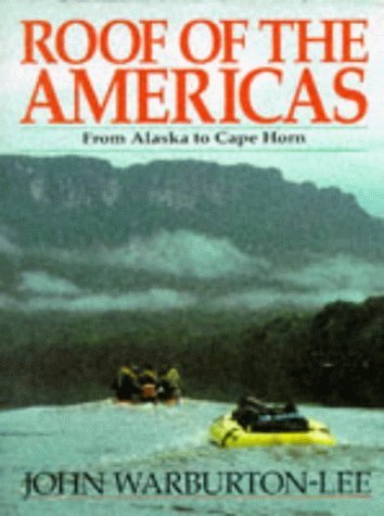 Stock image for Roof of the Americas: From Alaska to Cape Horn for sale by WorldofBooks