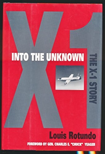 Beispielbild fr Into the Unknown: X-1 Story zum Verkauf von Reuseabook