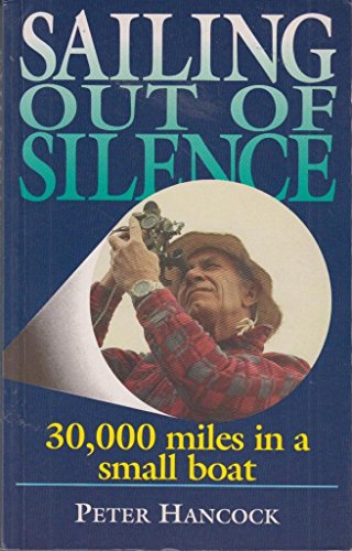 Stock image for Sailing Out of Silence for sale by WorldofBooks