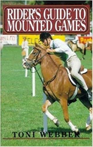 Beispielbild fr Rider's Guide to Mounted Games zum Verkauf von WorldofBooks