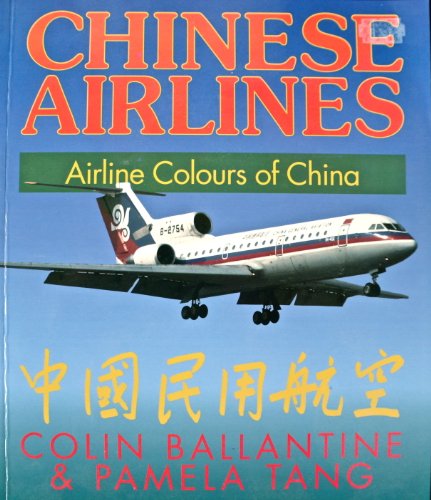 Chinese Airlines - Airline Colours of China