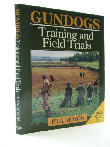 9781853105852: Gun Dogs: Training and Field Trials